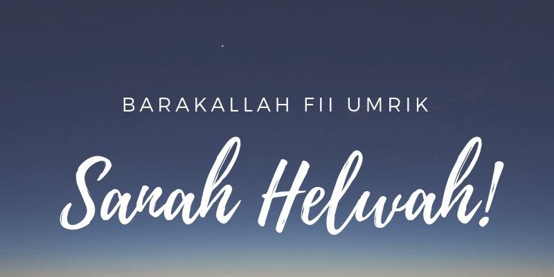 Barakallah Fii Umrik Sanah Helwah