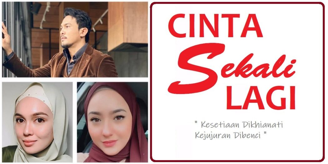 Drama Cinta Sekali Lagi (TV3) - Azhan.co